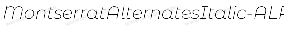 MontserratAlternatesItalic-ALPBx字体转换