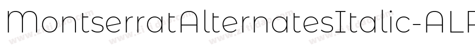 MontserratAlternatesItalic-ALPBx字体转换
