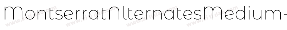 MontserratAlternatesMedium-or1o字体转换