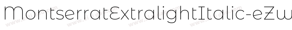 MontserratExtralightItalic-eZw6x字体转换