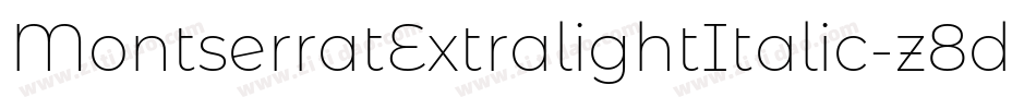 MontserratExtralightItalic-z8dwG字体转换