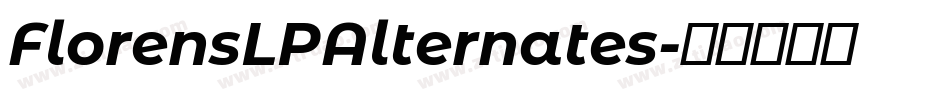 FlorensLPAlternates字体转换
