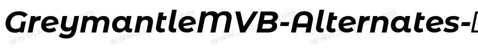 GreymantleMVB-Alternates字体转换