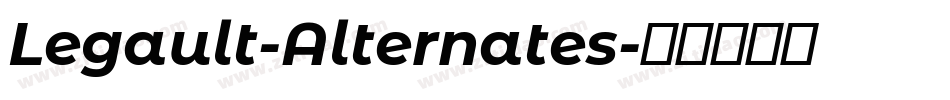 Legault-Alternates字体转换