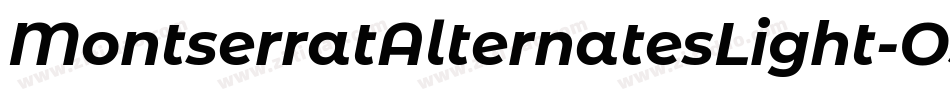 MontserratAlternatesLight-O3Op字体转换