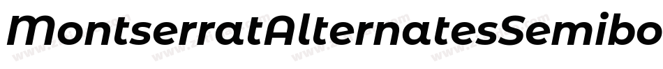MontserratAlternatesSemiboldItalic-zW3l字体转换