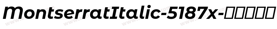 MontserratItalic-5187x字体转换