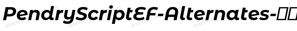 PendryScriptEF-Alternates字体转换