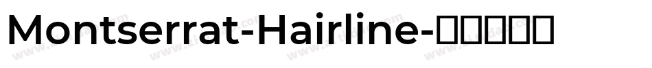 Montserrat-Hairline字体转换