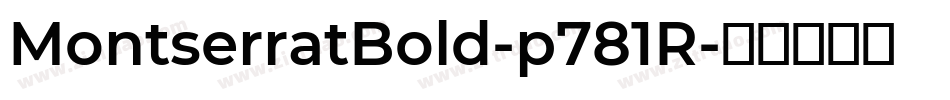 MontserratBold-p781R字体转换