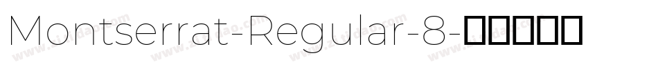 Montserrat-Regular-8字体转换