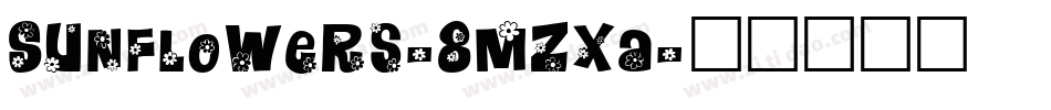 Sunflowers-8MZXA字体转换