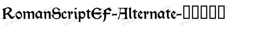 RomanScriptEF-Alternate字体转换
