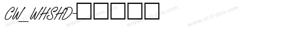 CW_WHSHD字体转换