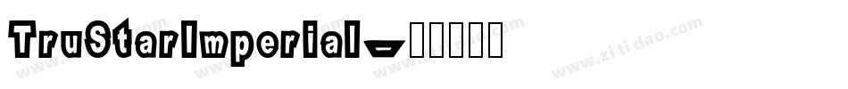 TruStarImperial字体转换