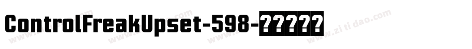 ControlFreakUpset-598字体转换