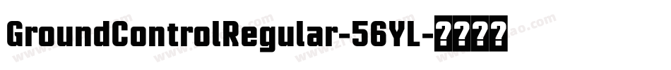 GroundControlRegular-56YL字体转换