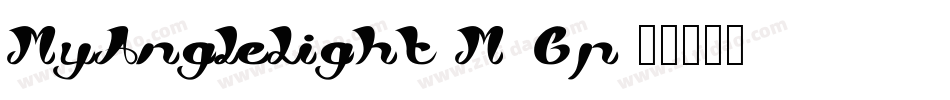 MyAngleLight-M0Gp字体转换