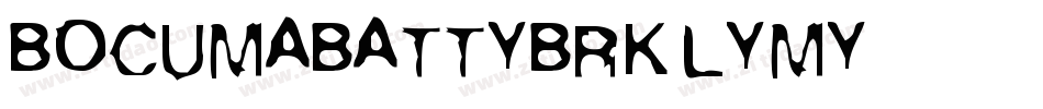 BocumaBattyBrk-LYMy字体转换