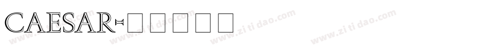 CAESAR字体转换