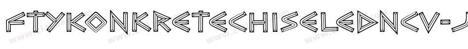 FtyKonkreteChiseledNcv-Jq5B字体转换