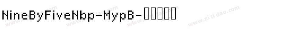 NineByFiveNbp-MypB字体转换