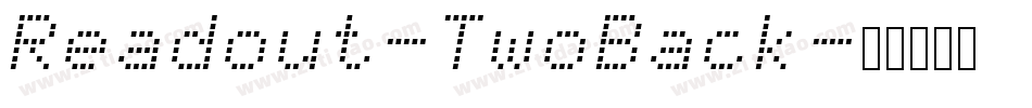 Readout-TwoBack字体转换