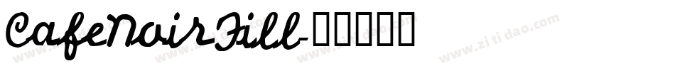 CafeNoirFill字体转换