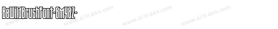 BeWildBrushFont-8M48Z字体转换