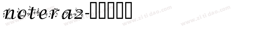 notera2字体转换
