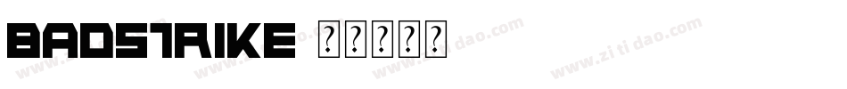 BadStrike字体转换