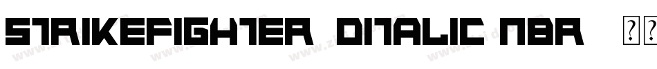 StrikeFighter3DItalic-nBr1字体转换