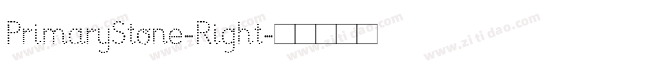 PrimaryStone-Right字体转换