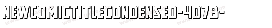 NewComicTitleCondensed-4D7B字体转换