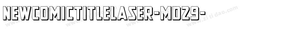 NewComicTitleLaser-md29字体转换