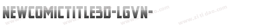 NewComicTitle3D-LgVn字体转换