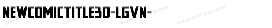NewComicTitle3D-LgVn字体转换