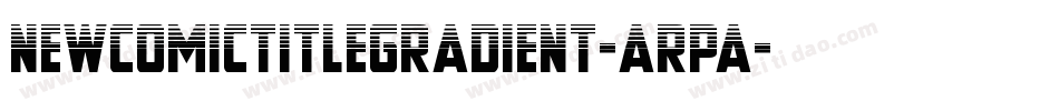 NewComicTitleGradient-aRpa字体转换