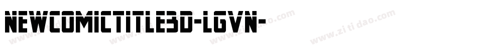 NewComicTitle3D-LgVn字体转换