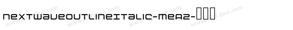 NextwaveOutlineItalic-meA2字体转换