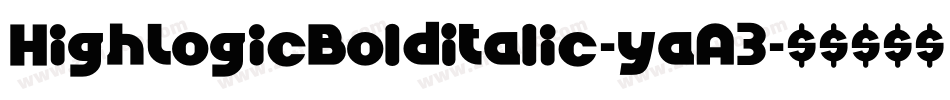 HighLogicBoldItalic-yaA3字体转换