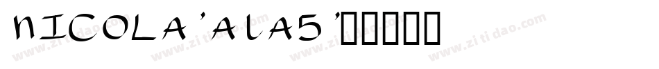 Nicola-aLa5字体转换