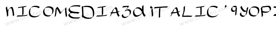 Nicomedia3DItalic-9YopZ字体转换