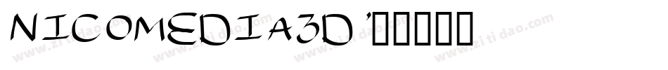 nicomedia3d字体转换