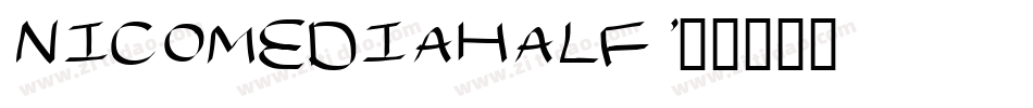 nicomediahalf字体转换