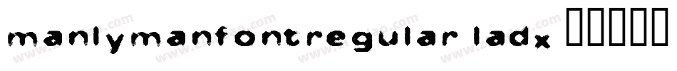 ManlyManFontRegular-ladX字体转换