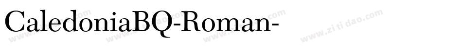 CaledoniaBQ-Roman字体转换