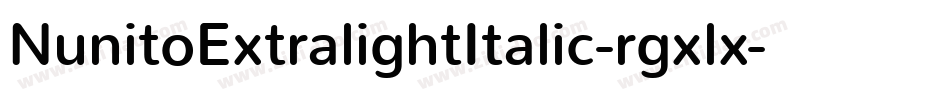 NunitoExtralightItalic-rgxlx字体转换