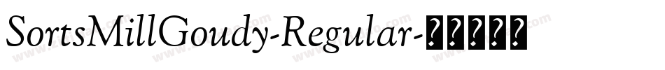 SortsMillGoudy-Regular字体转换