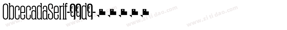 ObcecadaSerif-32d6字体转换